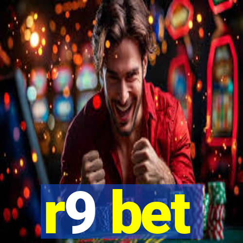 r9 bet